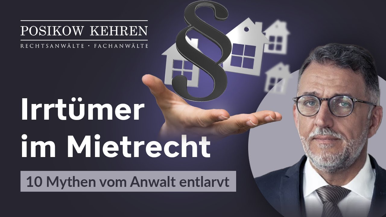 Mythen im Mietrecht vom Anwalt entlarvt! Die 10 gr&ouml;&szlig;ten Irrt&uuml;mer 🏠