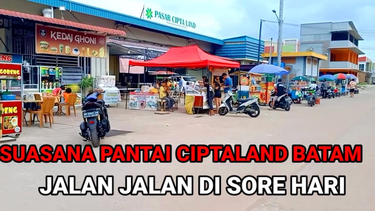 SUASANA PANTAI CIPTALAND BATAM TIBAN JALAN JALAN DI SORE HARI