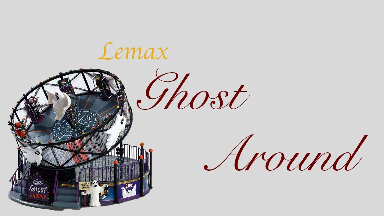 Lemax Ghost Around review