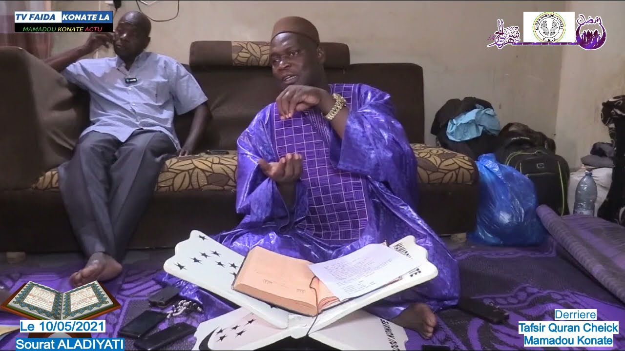Derrière Tafsir quran 15 ème ÉPISODE cheick Mamadou konate sourat (AL ADIYATI) le 10/05/2021