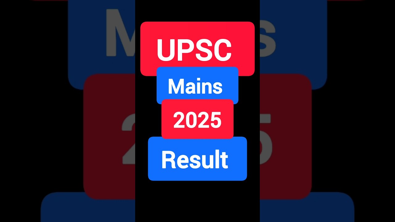 UPSC MAINS 2025 RESULT 💥🔥#upsc #upscmains #upsc2025 #upscexam #result #shorts #viral #trending
