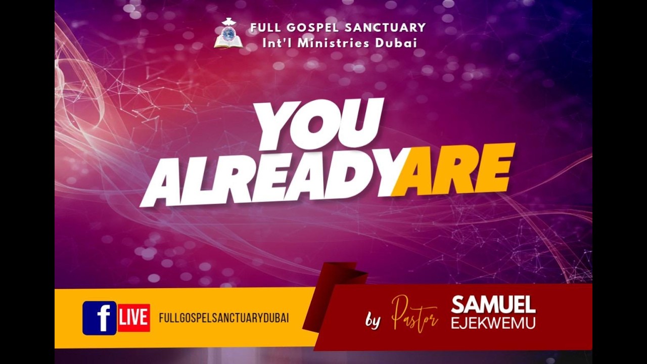 Full Gospel Sanctuary Live Stream I You Already Are