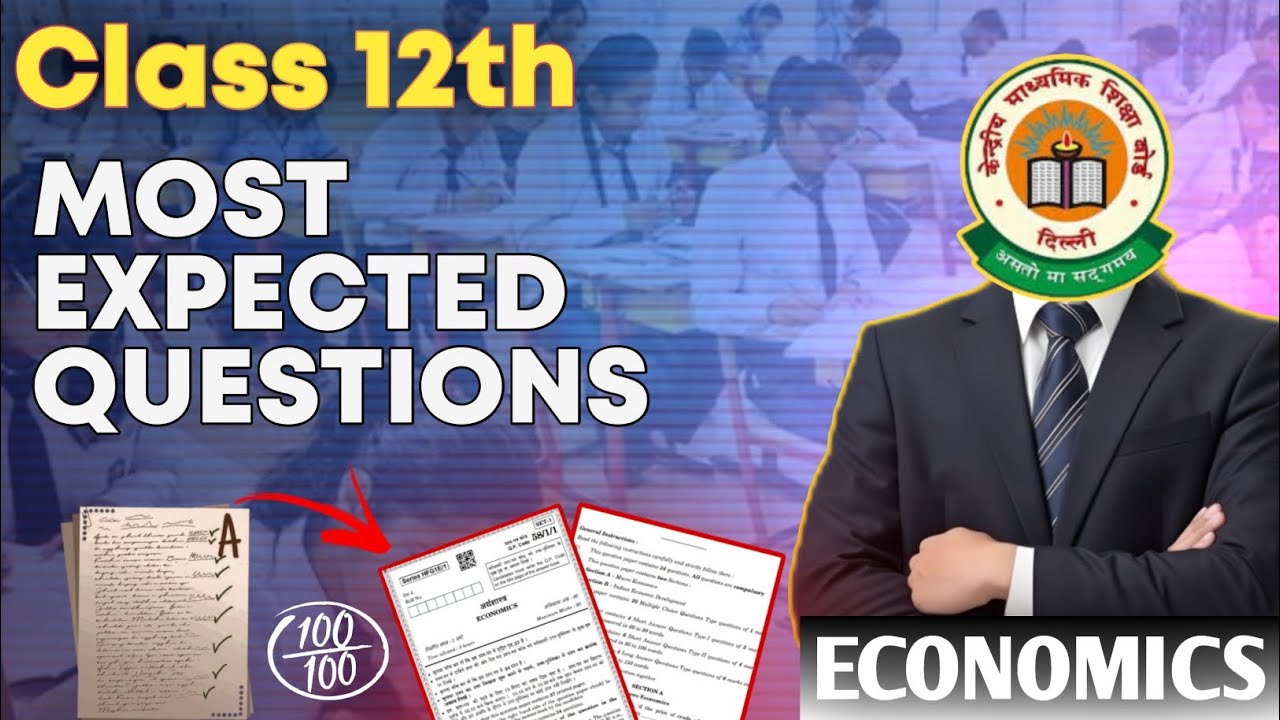 Class 12th Economics - Important and Most Repeated Questions 2025 || Must Do these Before Exams