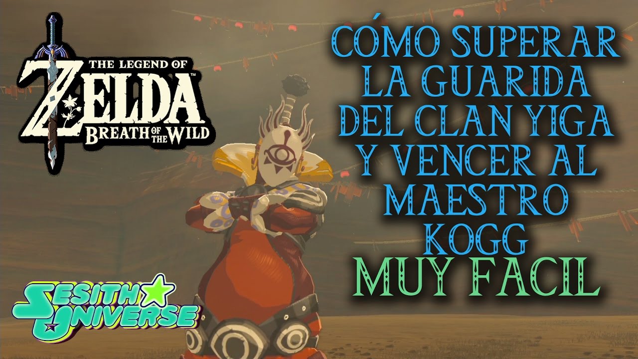 Guarida del Clan Yiga y Boss Maestro Kogg. MUY FÁCIL