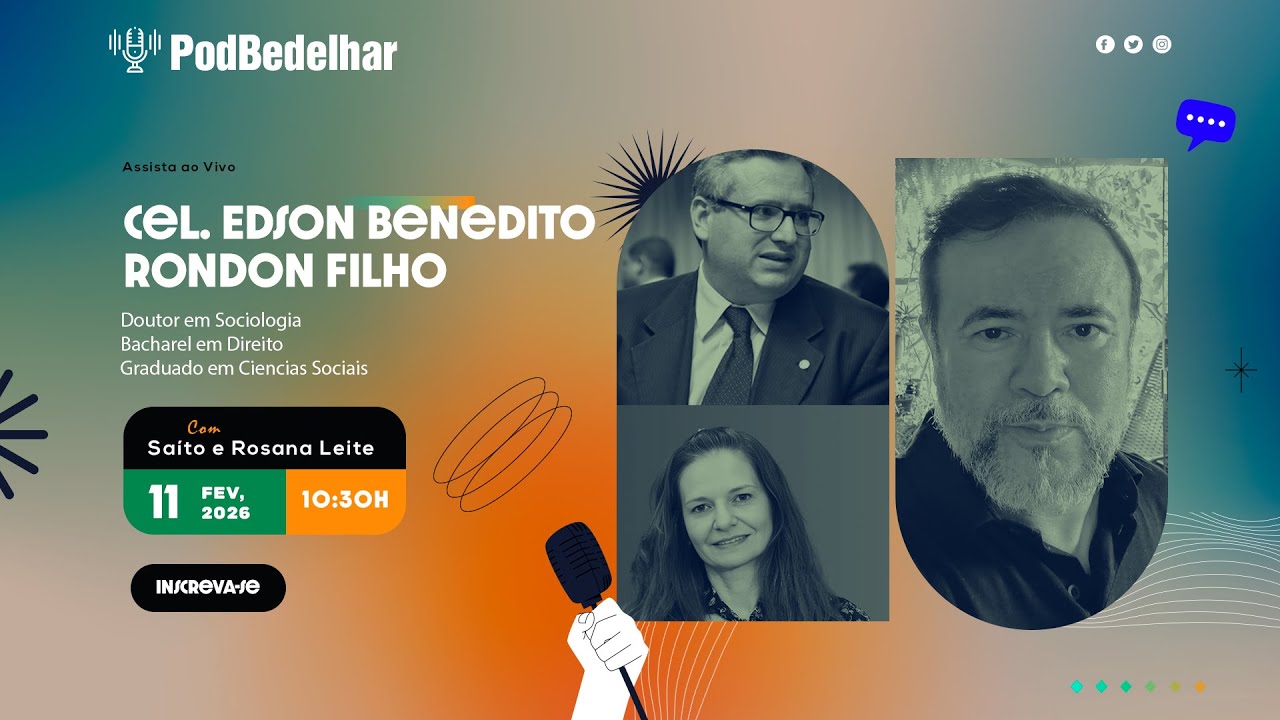 PodBedelhar #56// Cel. Edson Benedito Rondon Filho