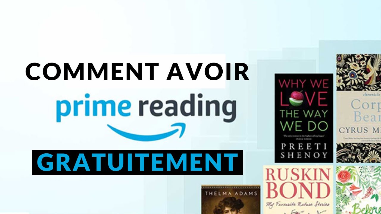 COMMENT AVOIR AMAZON PRIME READING GRATUITEMENT [EBOOK GRATUIT]