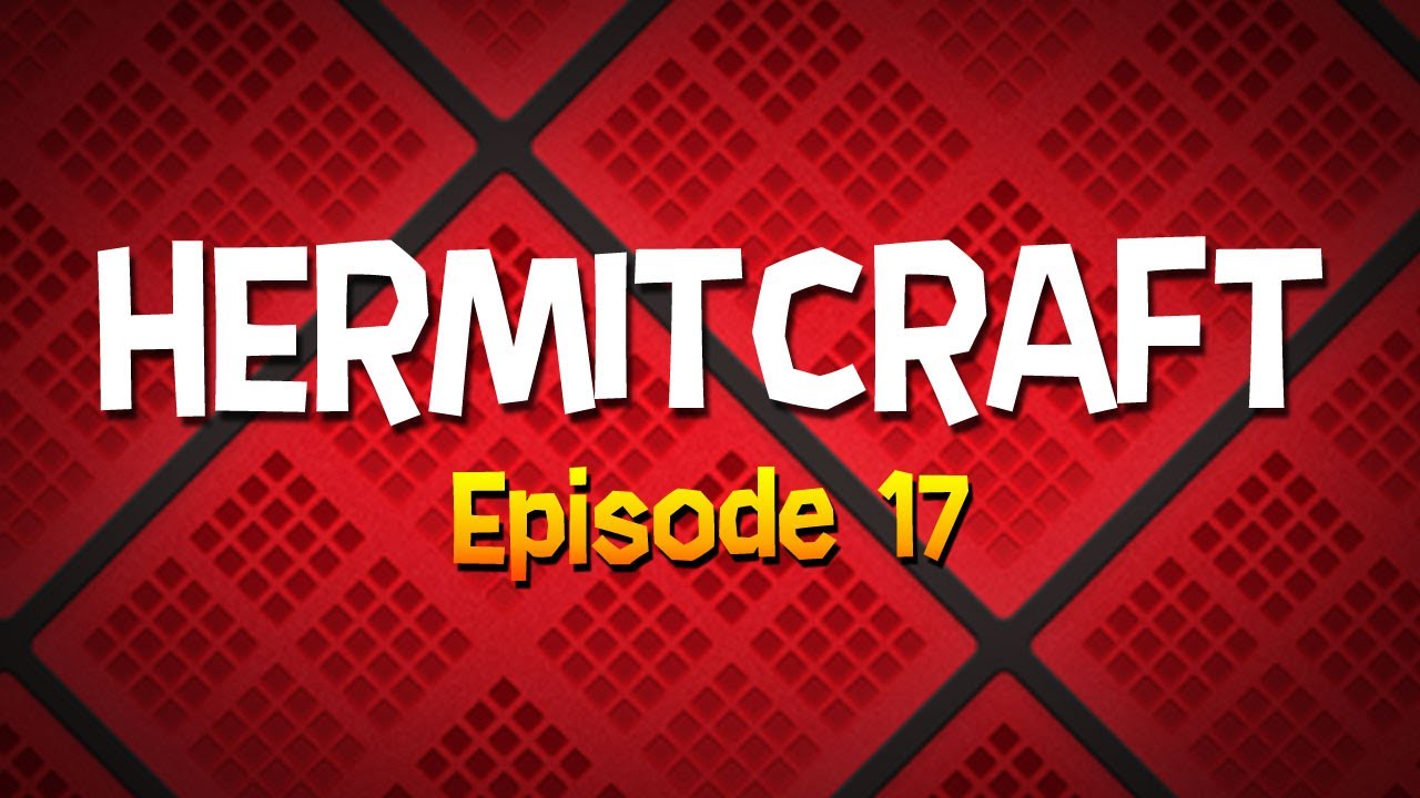 Hermitcraft - Episode 17 - Underground Mission