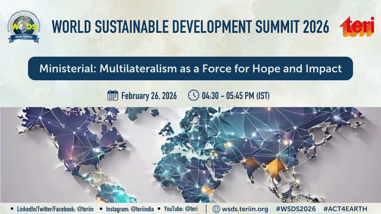 Ministerial: Multilateralism as a Force for Hope and Impact at Durbar | Day 2 WSDS 2026