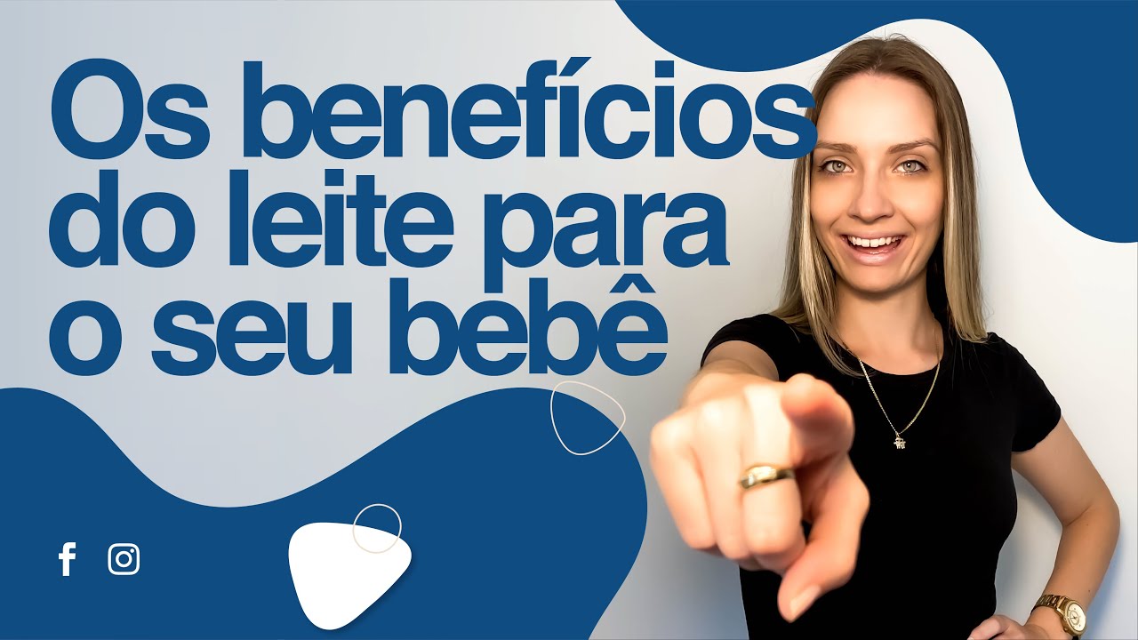 Os benefícios do leite materno para o seu bebê!