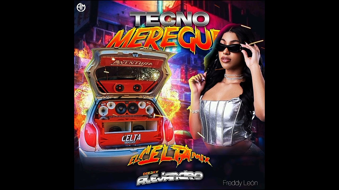 Tecno Merengue El Celta Mix Abeçoado Dj Alejandro El Dj Odiosito Ft Freddy León propietario🇻🇪🇧🇷🔥