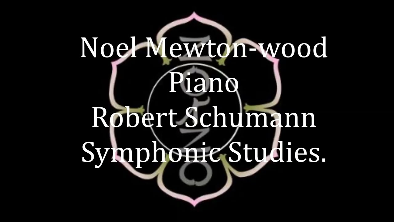 Noel Mewton-wood/Schumann Symphonic Studies