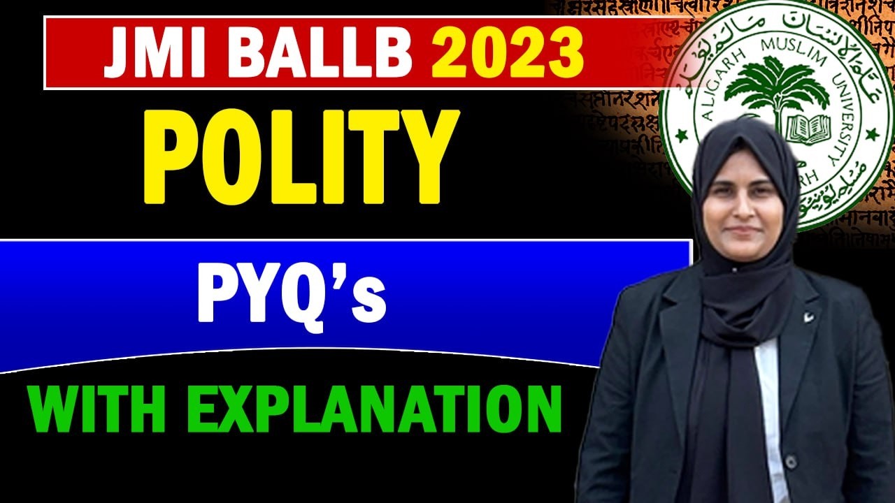 JMI BA LLB 2023 Polity PYQs | Jamia Law Entrance 2026 Preparation | Previous Year Questions