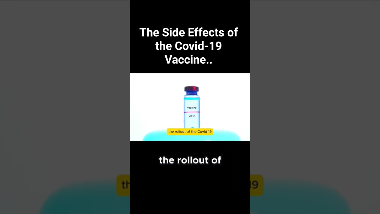 The Side Effects of the Covid-19 Vaccine.....#science #stem #vaccine #covid19