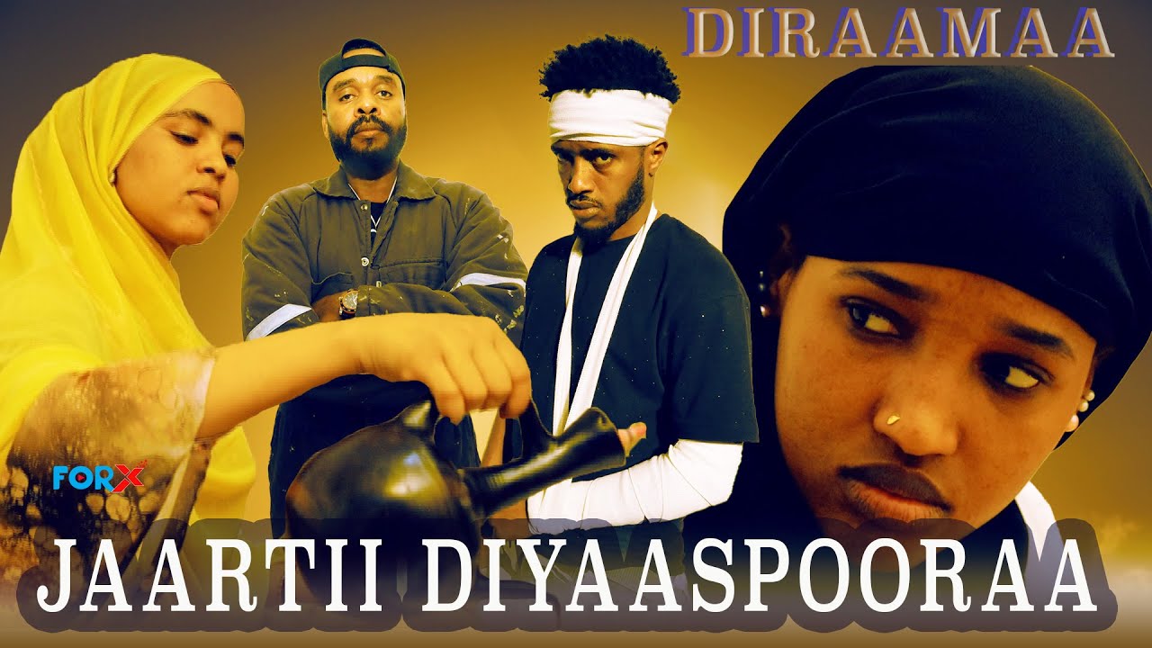 Jaartii Diyaaspooraa #Diraamaa