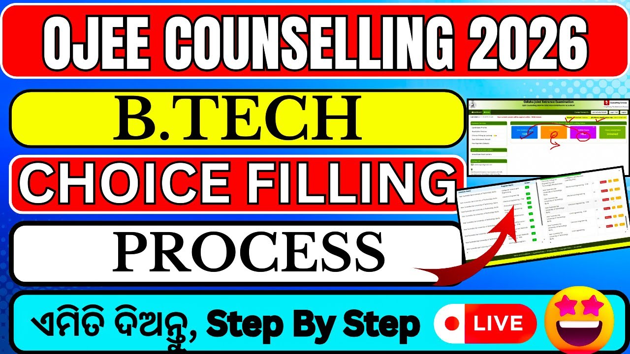 OJEE B.TECH Counselling 2026 | Choice Filling Process | (Live) 🔥