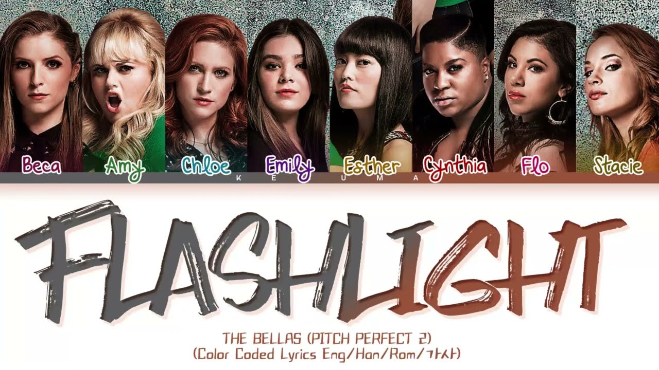 The Barden Bellas (Pitch Perfect 2) &ndash; Flashlight (Color Coded Lyrics Eng/Rom/Han)