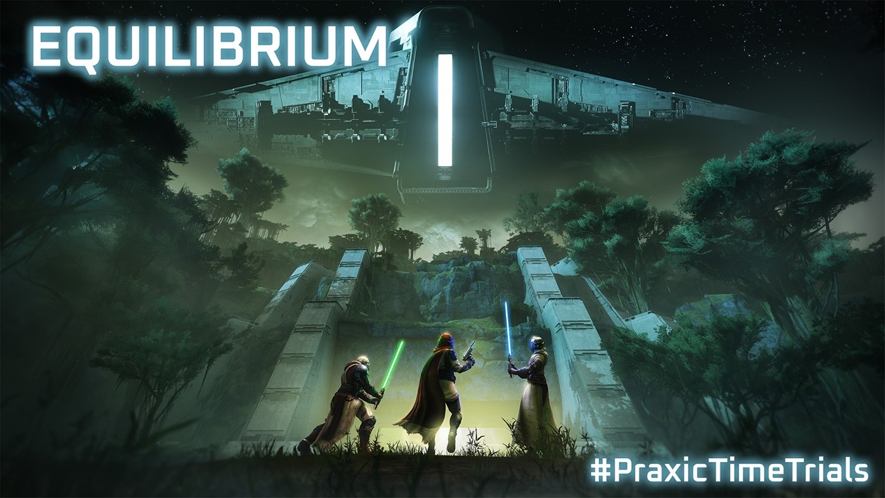 Equilibrium Dugeon Run - Praxic Time Trial Event