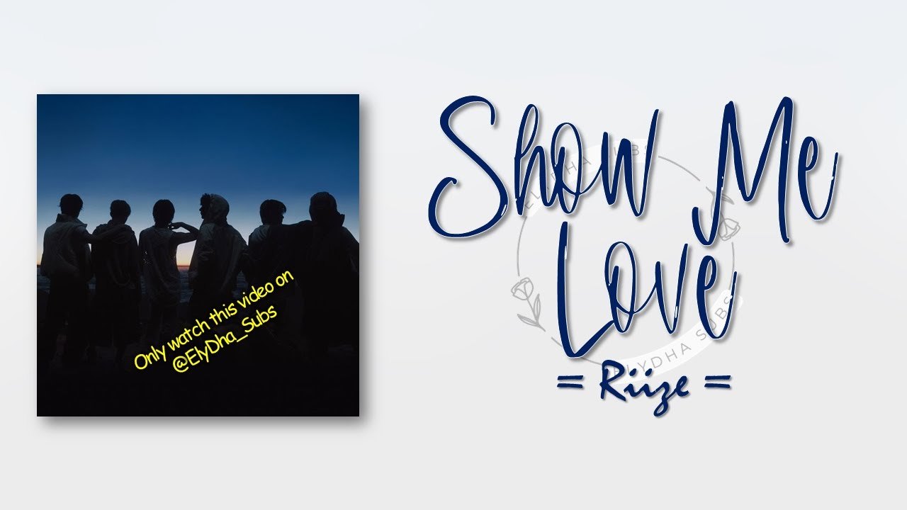 Riize – Show Me Love [RomIEng Lyric]