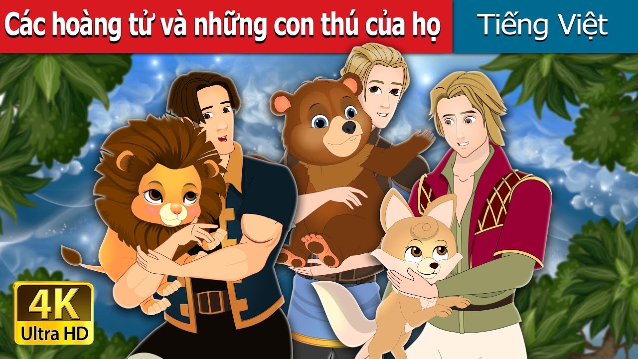 Các hoàng tử và những con thú của họ | The Princes and Their Beasts in Vietnam @VietnameseFairyTales