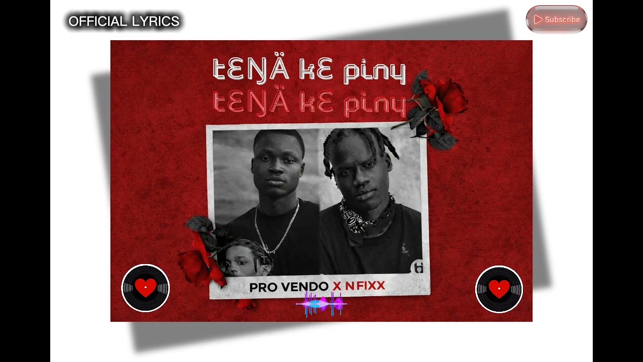 Pro VENDO_-_TEŊ_Ɣ&Auml; _KƐ_PINY_-_ft_N FIX (official lyrics)