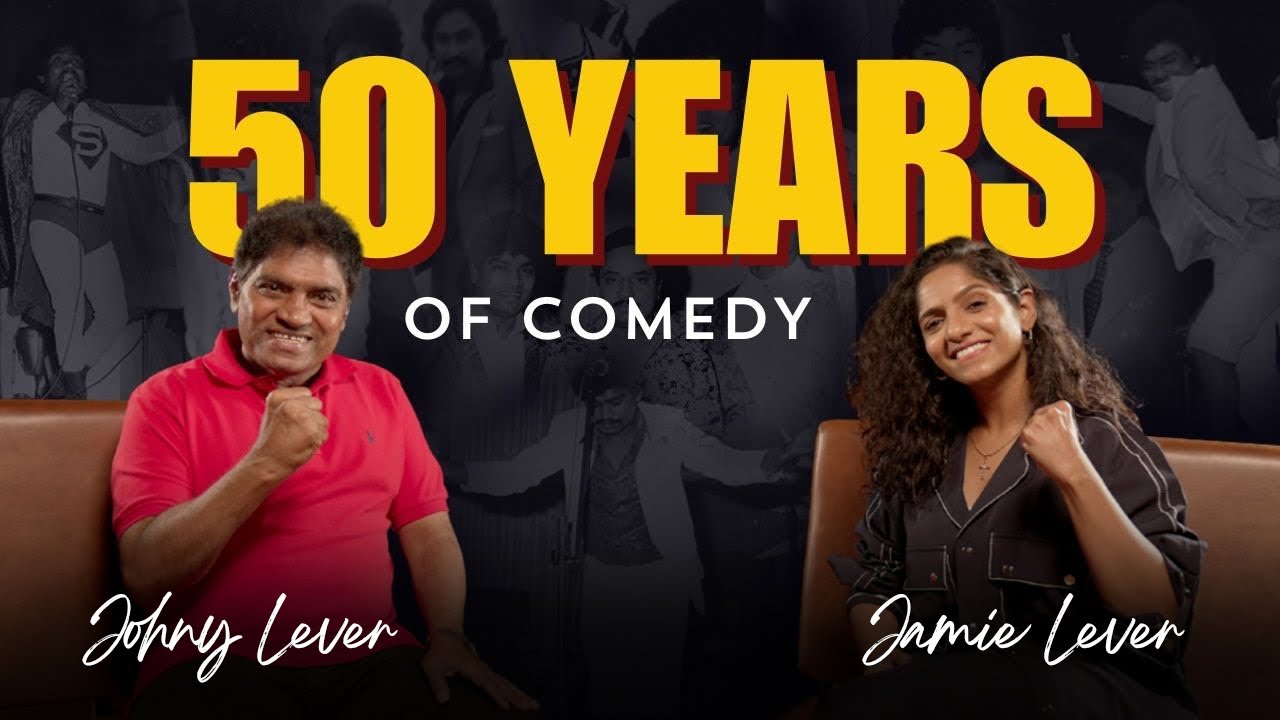 50 years of STAND UP~ In conversation with daddy aka JOHNY LEVER ~