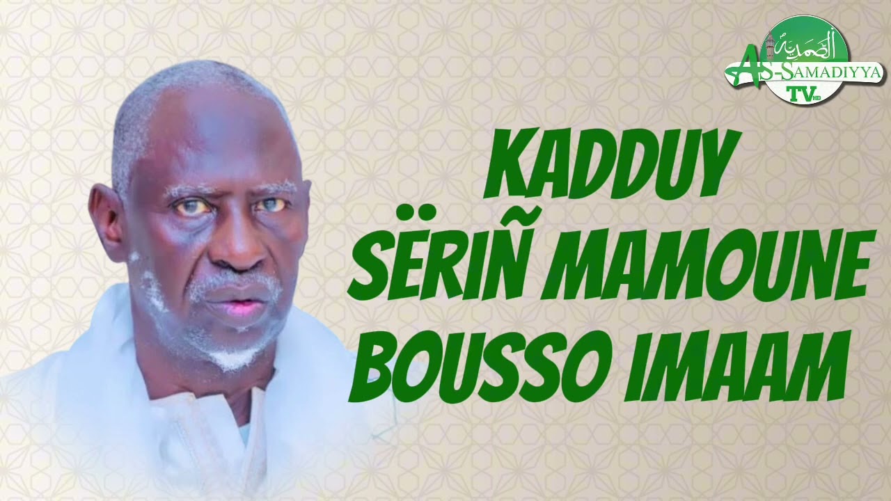 Kadduy Sëriñ Mamoune Bousso Imâm