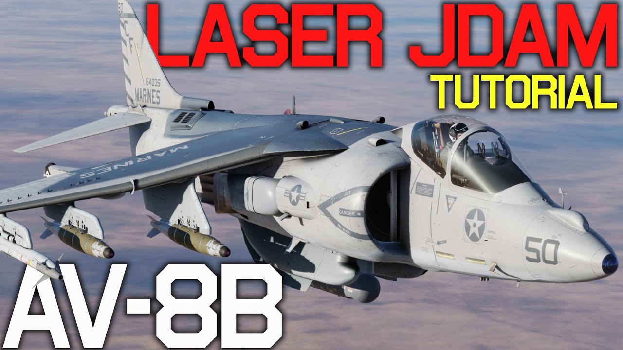 DCS AV-8B NA Harrier II GBU-54 Laser JDAM Tutorial