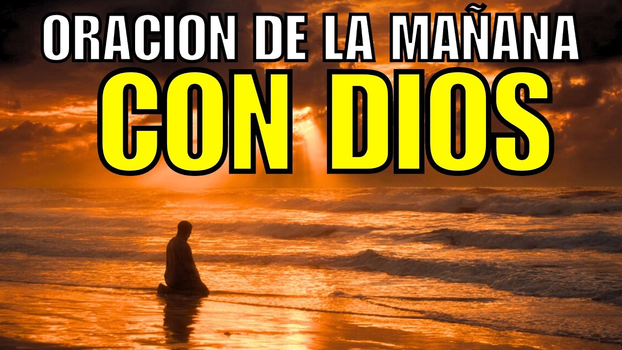 Comienza tu Día con Dios y Renueva tu Espíritu
