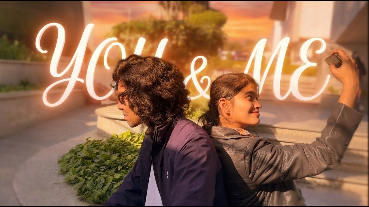 YOU & ME - Intezaar I Offical music video