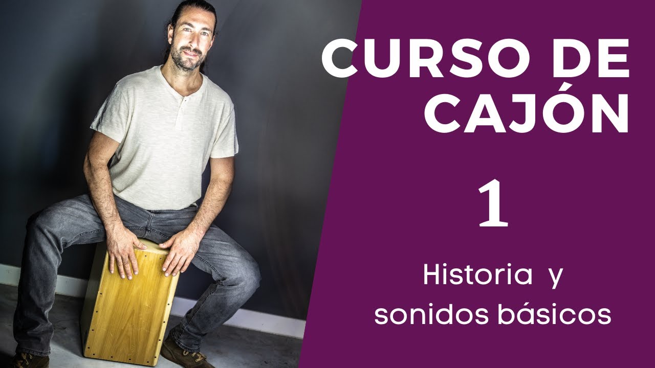 CURSO DE CAJÓN 🖐 [1- Historia y sonidos básicos]