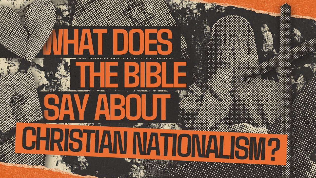 What Does The Bible Say About - Christian Nationalism