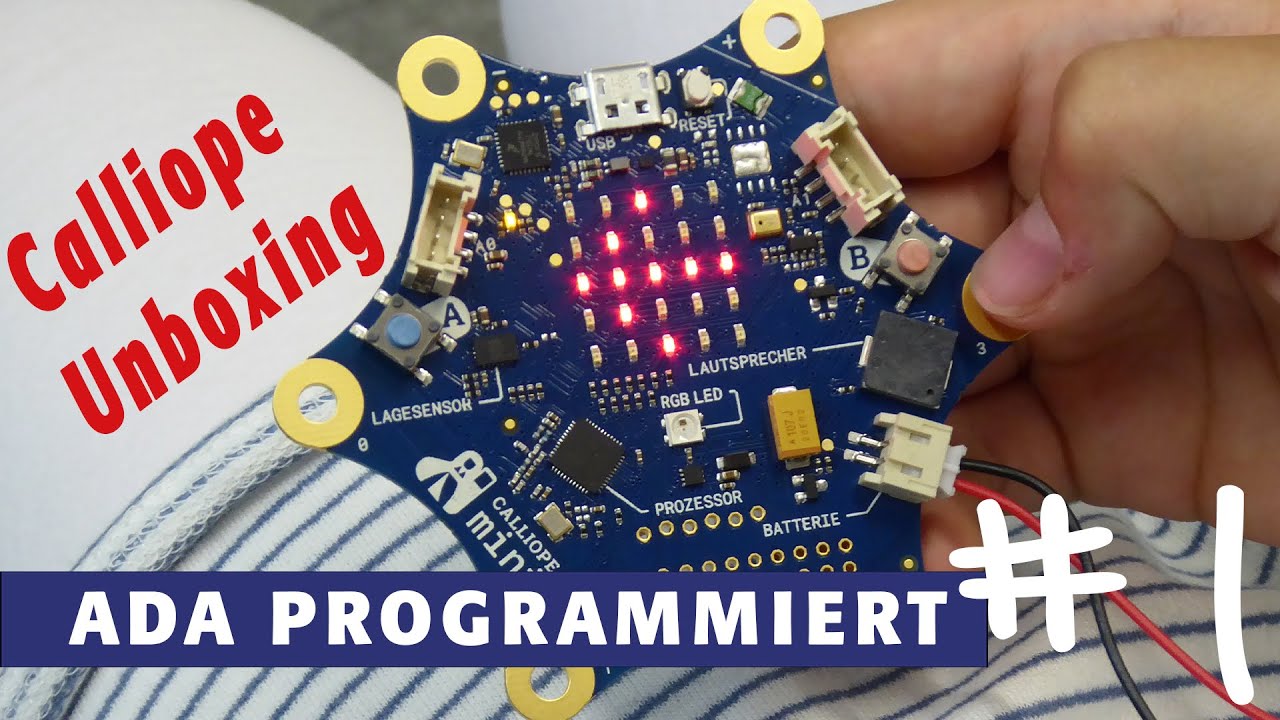 Ada programmiert #1 | Calliope Unboxing