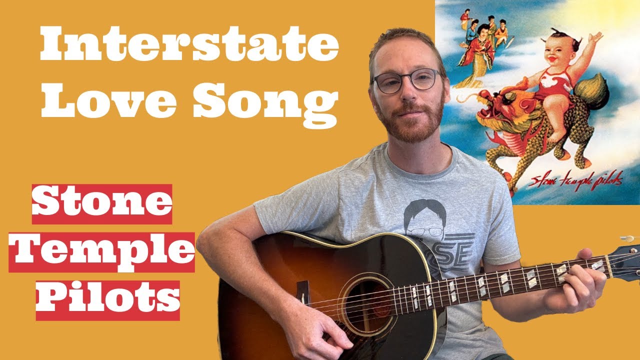 Stone Temple Pilots - Interstate Love Song - Acoustic Guitar Lesson