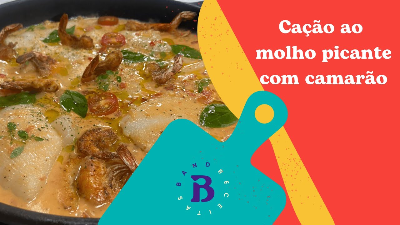 Cação ao molho picante com camarão | Chef Deumas | The Chef