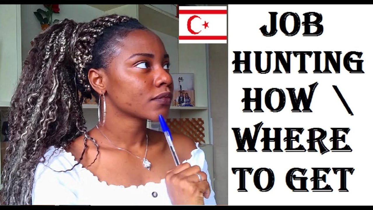 HOW TO FIND\GET A JOB IN NORTH CYPRUS