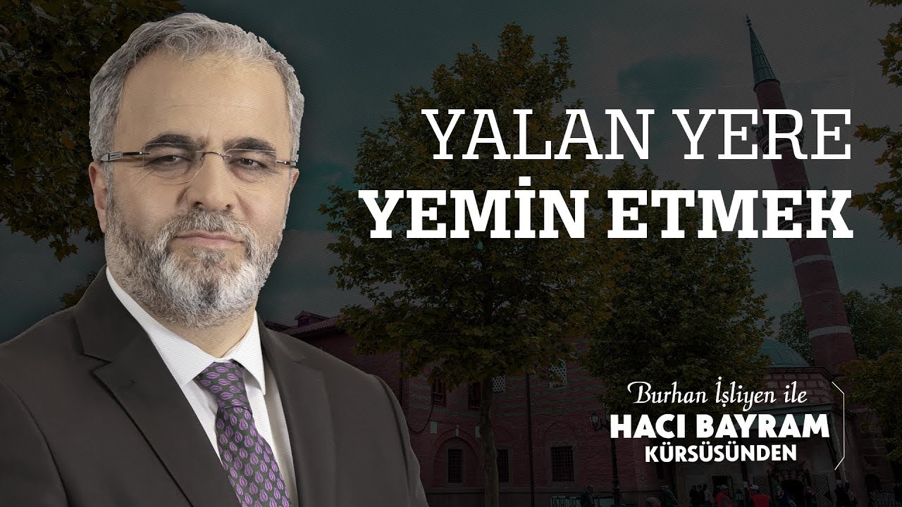 Yalan Yere Yemin Etmek