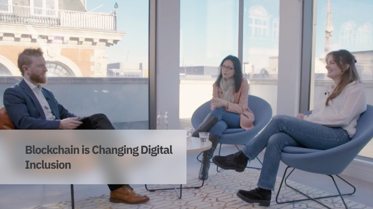 Blockchain is Changing - Digital Inclusion