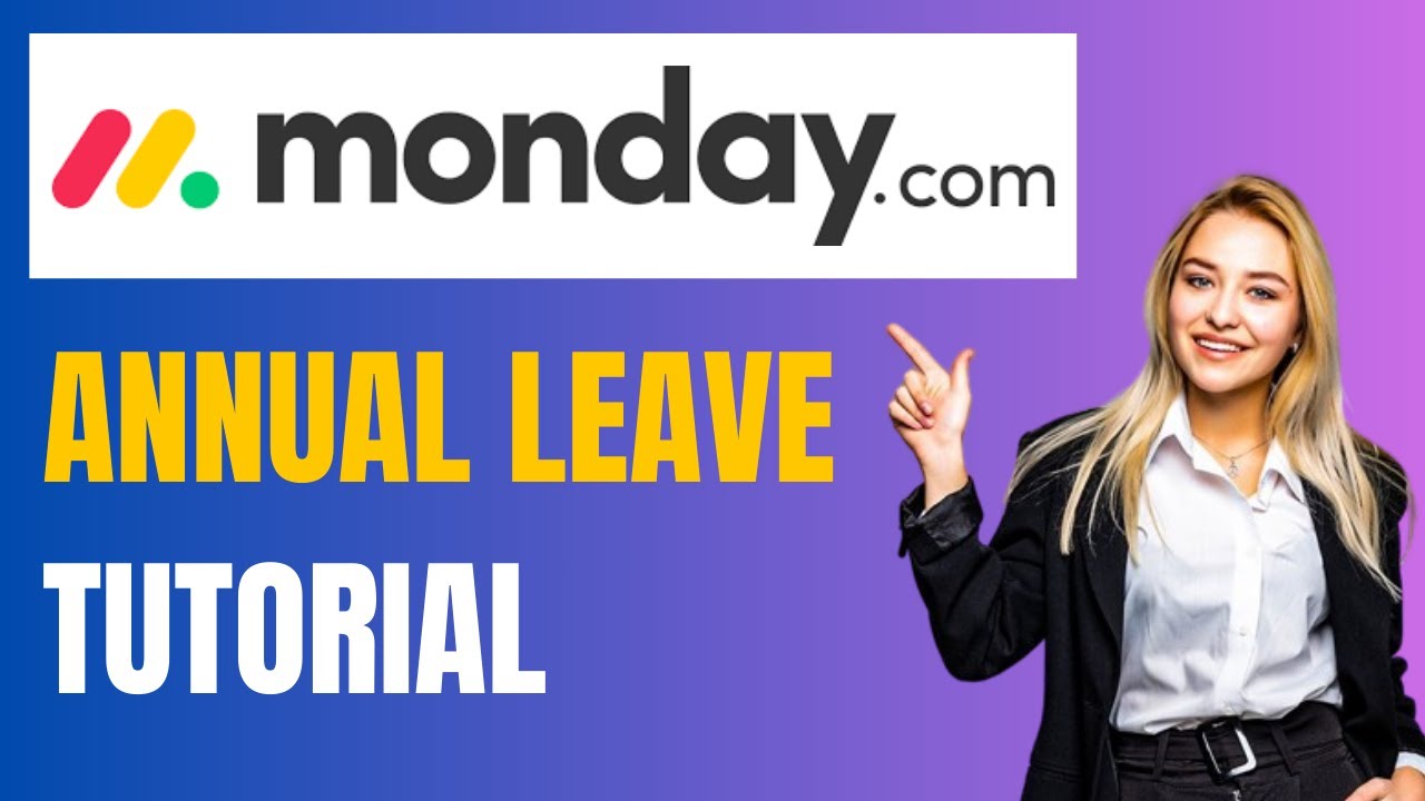 Monday.com Managing Annual Leave Request Tutorial