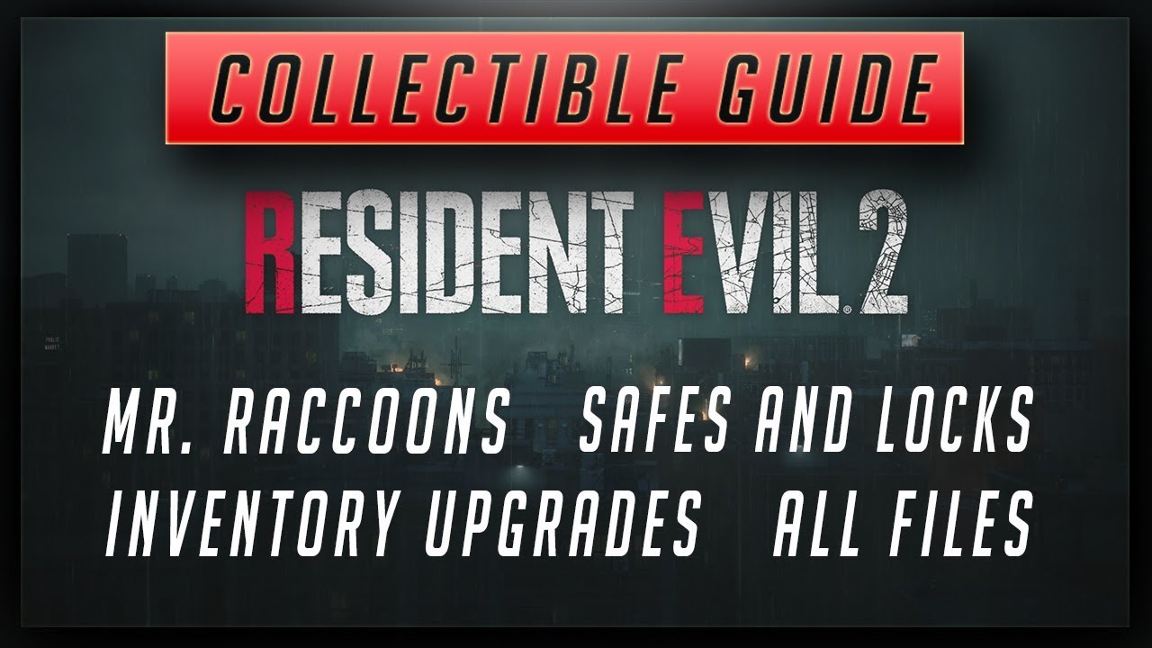 Resident Evil 2 Remake COLLECTIBLE GUIDE - All Files, Mr Raccoons, Locks/Safes, Inventory Upgrades