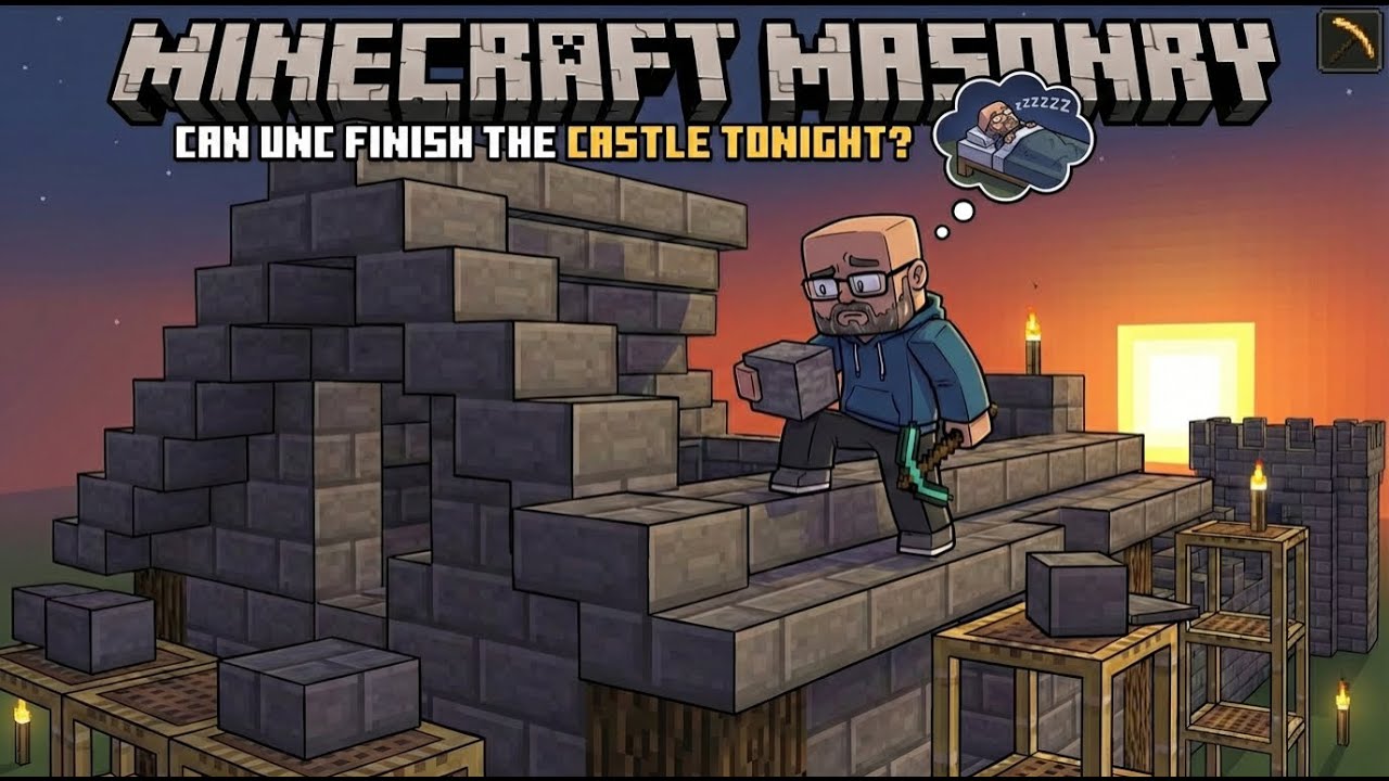 Minecraft Masonry: Can Unc Finish the castle Tonight?