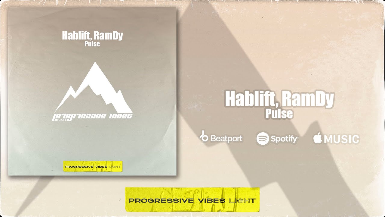 Hablift, RamDy - Pulse [Progressive Vibes Light - PVM1220L]