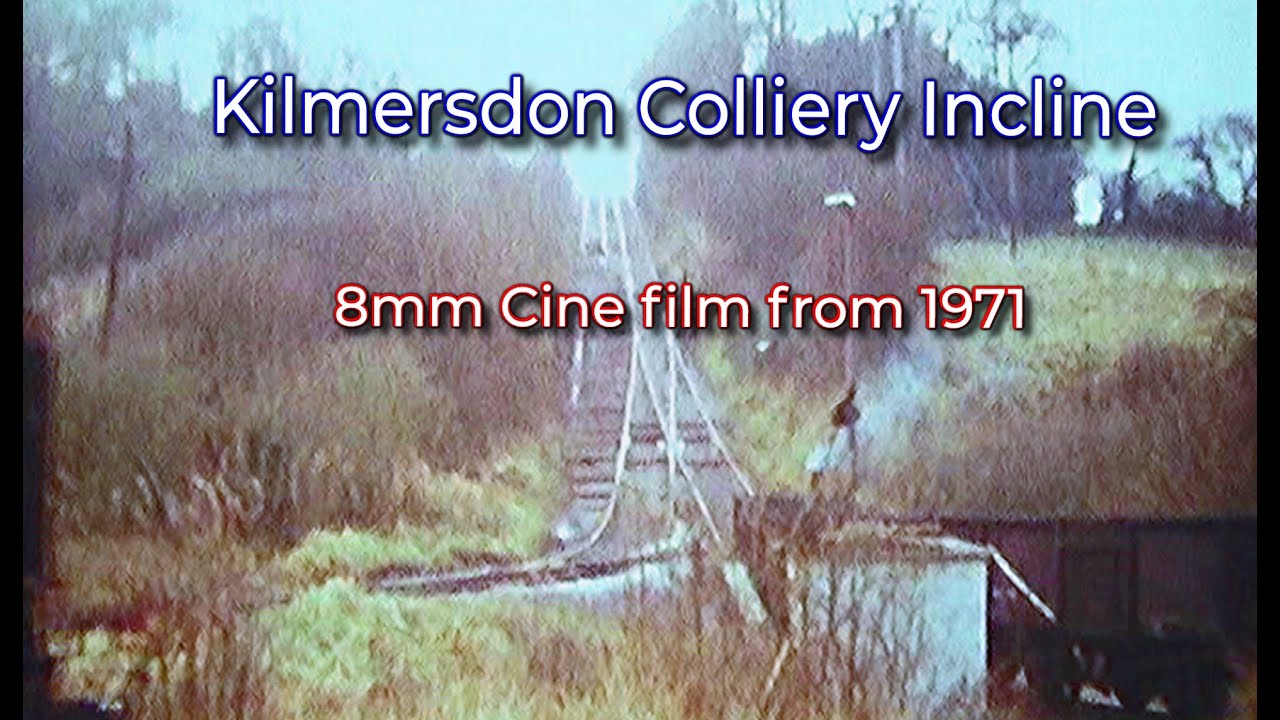 Kilmersdon Colliery Incline