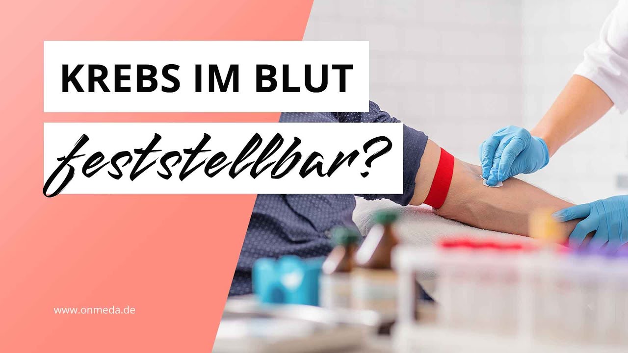Kann man Krebs im Blut feststellen?