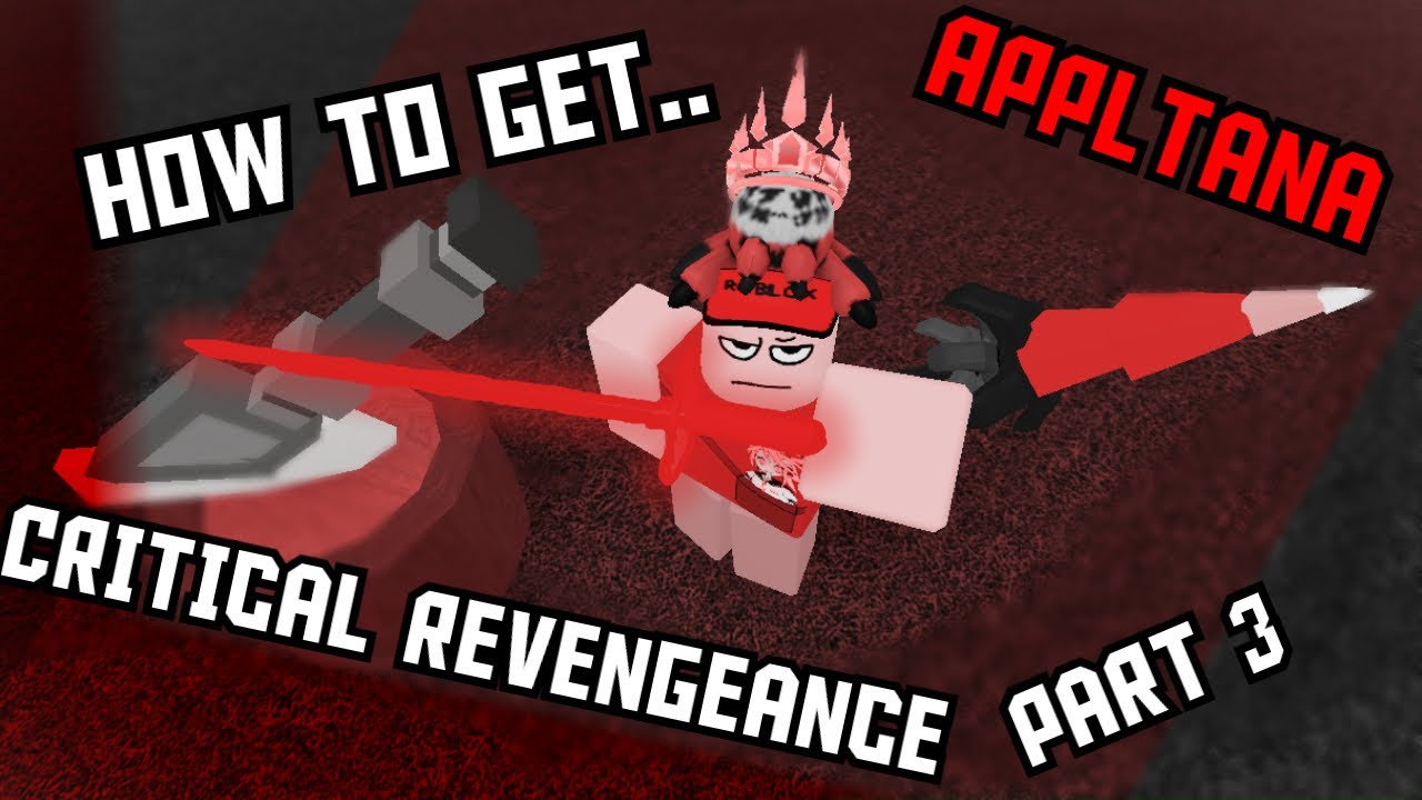 How to get Appltana | Critical Revengeance (PART 3 Update)