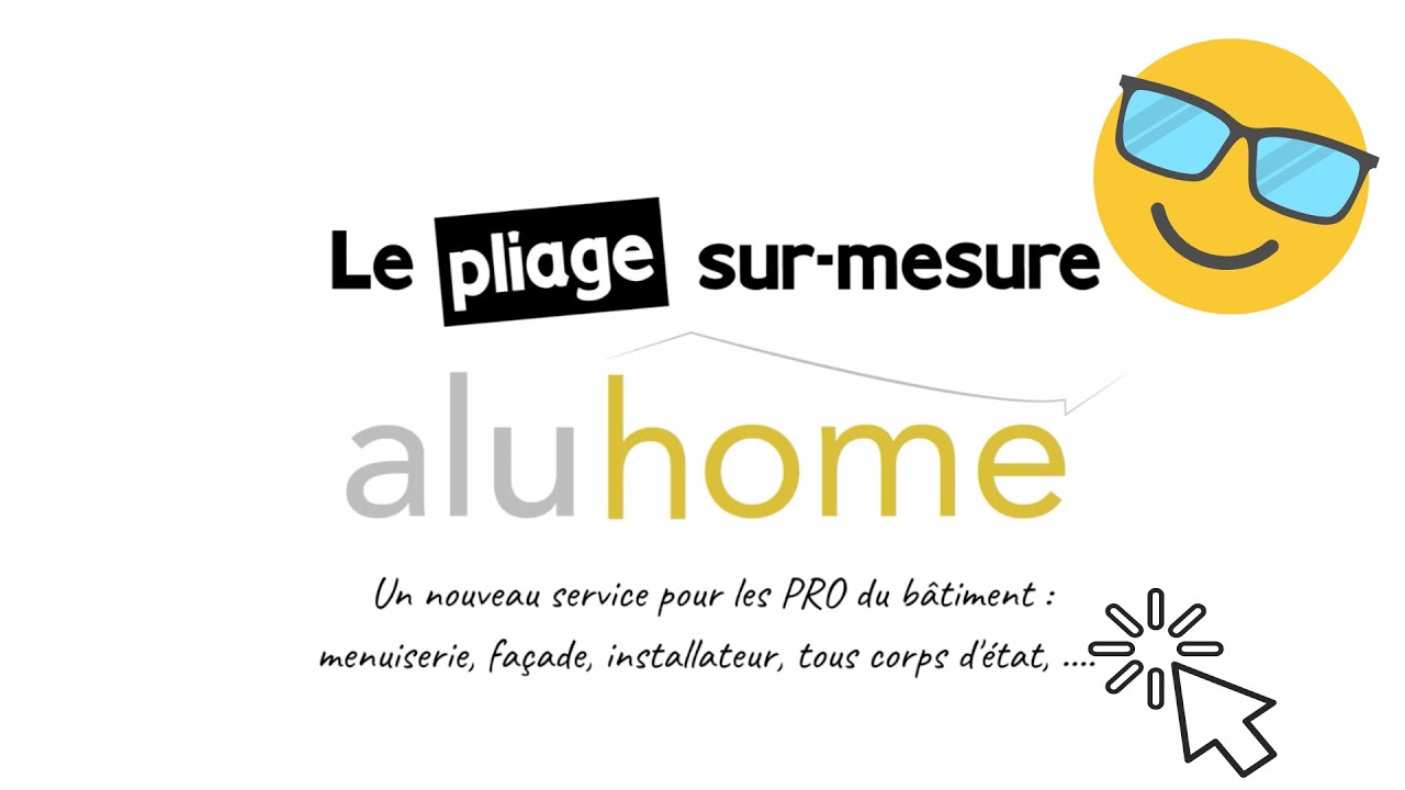ALUHOME - Le pliage aluminium sur-mesure pour les professionnels du bâtiment