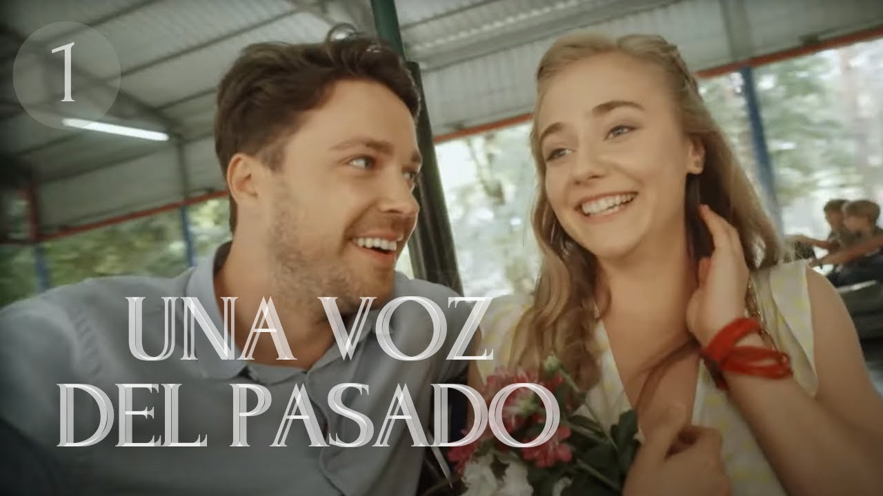 UNA VOZ DEL PASADO (1) &iexcl;El amor no tiene l&iacute;mites! Pel&iacute;culas Completas En Espa&ntilde;ol