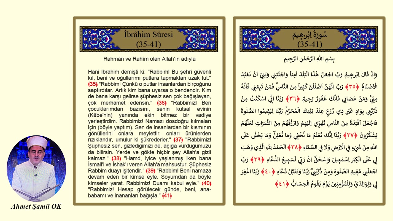 Ahmet Şamil OK - İbrahim Suresi 35-41. Ayetler