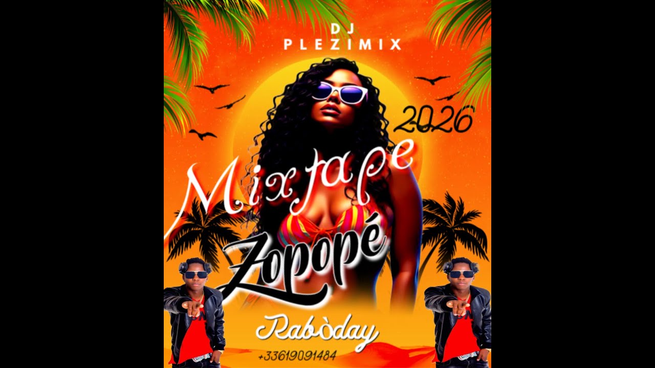MIXTAPE AFRO RABÒDAY ZOPOPÉ 2026 - DJ PLEZIMIX / RABODAY TOUT HIT YO