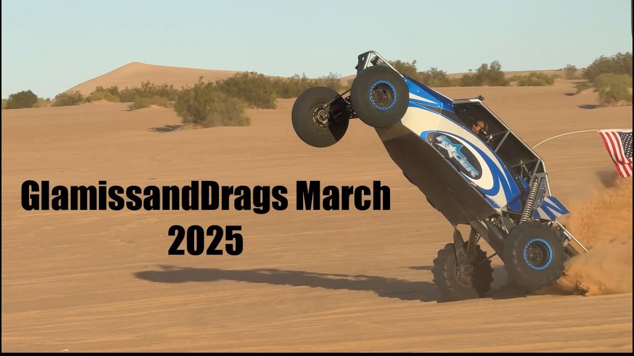 Glamis SandDrags 2025 Extreme Regetta weekend!