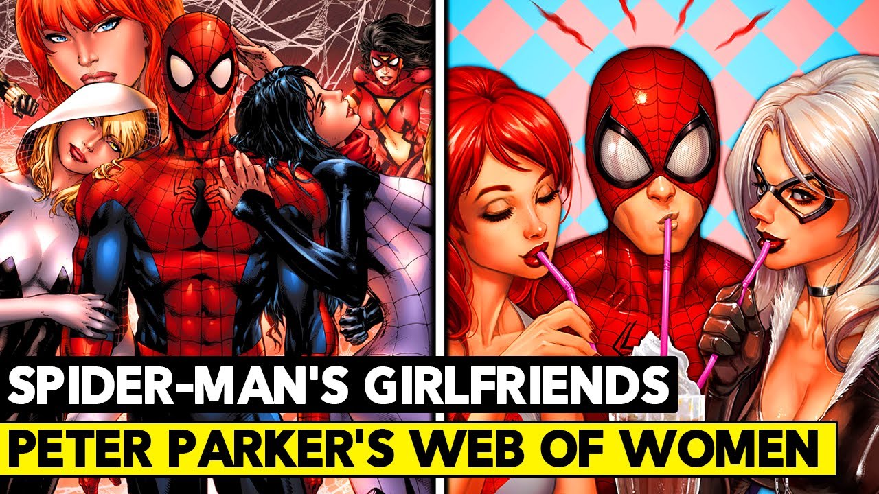 All of Spider-Man's Girlfriends Explained! He's Dated Everyone!